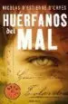 AudioLibro Huerfanos del mal de Nicolas D Estienne D Orves