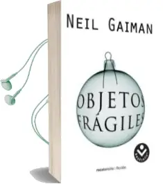 Descargar AudioLibro Objetos Fragiles de Neil Gaiman año 2009