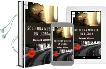 Descargar AudioLibro Solo una Muerte en Lisboa de Robert Wilson año 2009