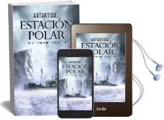 Descargar AudioLibro Antartida: Estacion Polar de Matthew Reilly año 2009