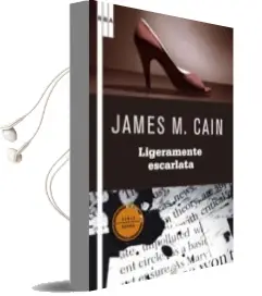 Descargar AudioLibro Ligeramente Escarlata de James M. Cain año 2009