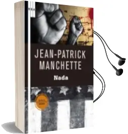 Descargar AudioLibro Nada de Jean Patrick Manchette año 2009