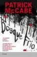 AudioLibro Bosque Frio de Patrick Mccabe