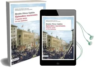 Descargar AudioLibro Episodios Nacionales (Cuarta Serie): La Epoca Isabelina de Benito Perez Galdos año 2009