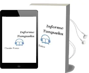 Descargar AudioLibro Informe Tunguska de Claudio Romo año 2009