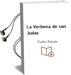 Descargar AudioLibro La Verbena de san Judas de Tucho Balado año 2009