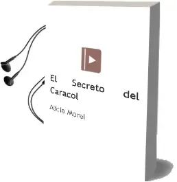 Descargar AudioLibro El Secreto del Caracol de Alicia Morel año 2009