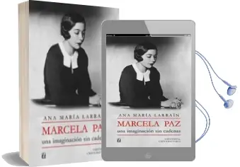 Descargar AudioLibro Marcela Paz, una Imaginación sin Cadenas de Ana María Larraín año 2009