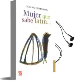 Descargar AudioLibro Mujer que Sabe Latin de Rosario Castellanos año 2009