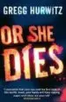 AudioLibro Or she Dies de Gregg Hurwitz