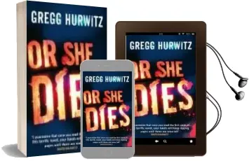 Descargar AudioLibro Or she Dies de Gregg Hurwitz año 2009