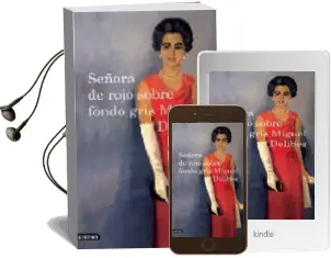 Descargar AudioLibro Señora de Rojo Sobre Fondo Gris de Miguel Delibes año 2009