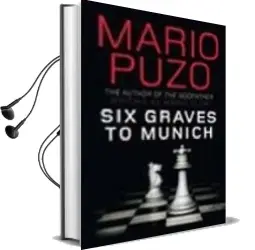 Descargar AudioLibro Six Graves to Munich de Mario Puzo año 2009
