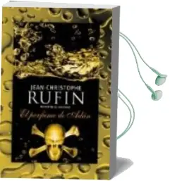Descargar AudioLibro El Perfume de Adan de Jean Christophe Rufin año 2009
