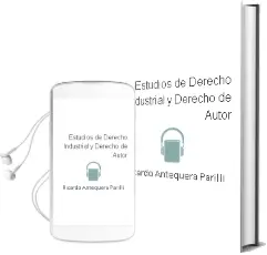 Descargar AudioLibro Estudios de Derecho Industrial y Derecho de Autor de Ricardo Antequera Parilli año 2009