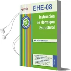 Descargar AudioLibro Instrucción del Hormigón Estructural de Ministerio De Fomento año 2009