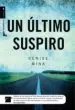 AudioLibro Un Ultimo Suspiro de Denise Mina