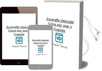 Descargar AudioLibro Ecografia Vascular. Como, por que y Cuando de Abigail Thrush año 2010