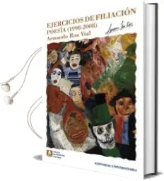 Descargar AudioLibro Ejercicios de Filiación de Armando Roa año 2010