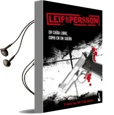 Descargar AudioLibro En Caida Libre, Como en un Sueño de Leif Gw. Persson año 2010