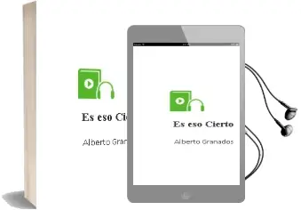 Descargar AudioLibro Es eso Cierto de Alberto Granados año 2010