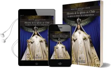 Descargar AudioLibro Historia de la Iglesia en Chile Tomo ii de Marcial Sánchez año 2010