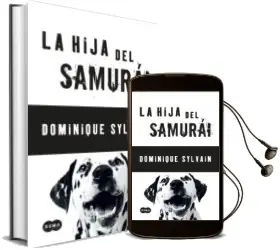 Descargar AudioLibro La Hija del Samurai de Dominique Sylvain año 2010