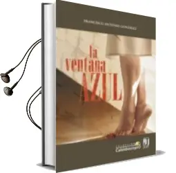 Descargar AudioLibro La Ventana Azul de Francisco Antonio Gonzalez Lopez año 2010