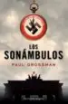AudioLibro Los Sonambulos de Paul Grossman