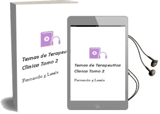 Descargar AudioLibro Temas de Terapeutica Clinica - Tomo 2 de Fernando G. Lasala año 2010