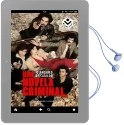 Descargar AudioLibro Una Novela Criminal de Giancarlo De Cataldo año 2010