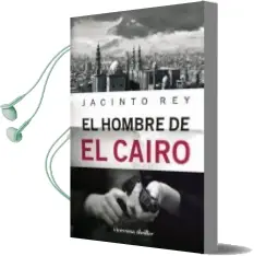 Descargar AudioLibro El Hombre de el Cairo de Jacinto Rey año 2010