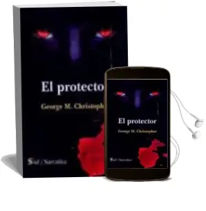 Descargar AudioLibro El Protector de George M. Christopher año 2010
