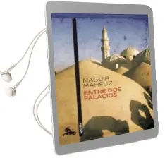Descargar AudioLibro Entre dos Palacios de Naguib Mahfuz año 2010