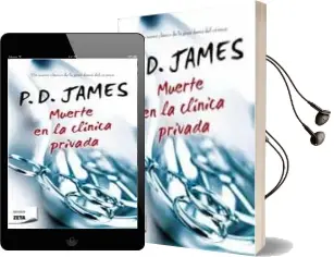 Descargar AudioLibro Muerte en la Clinica Privada de P. D. James año 2010