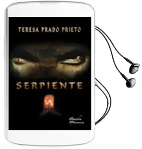 Descargar AudioLibro Serpiente de Teresa Prado Prieto año 2010