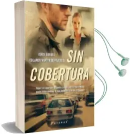 Descargar AudioLibro Sin Cobertura de Eduardo Martin De Pozuelo año 2010