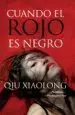 AudioLibro Cuando el Rojo es Negro de Qiu Xiaolong