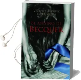 Descargar AudioLibro El Asesino de Becquer de Vicente Alvarez De La Viuda año 2010