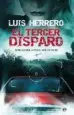 AudioLibro El Tercer Disparo de Luis Herrero