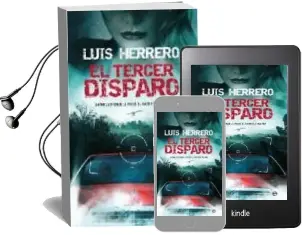 Descargar AudioLibro El Tercer Disparo de Luis Herrero año 2010