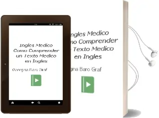 Descargar AudioLibro Ingles Medico: Como Comprender un Texto Medico en Ingles de Georgina Baró Graf año 2010