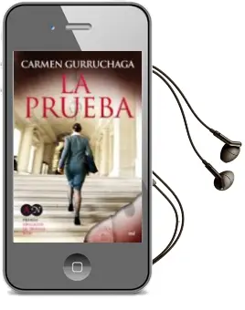 Descargar AudioLibro La Prueba (Premio Abogados de Novela 2010) de Carmen Gurruchaga año 2010