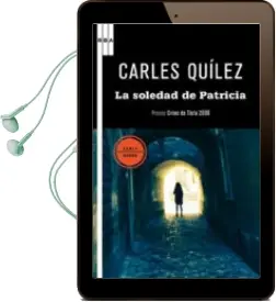 Descargar AudioLibro La Soledad de Patricia de Carles Quilez año 2010