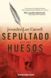 AudioLibro Sepultado con sus Huesos de Jennifer Lee Carrell