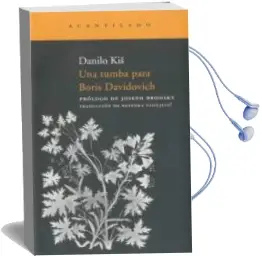 Descargar AudioLibro Una Tumba para Boris Davidovich de Danilo Kis año 2010