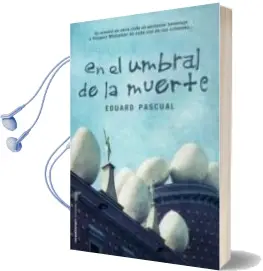 Descargar AudioLibro En el Umbral de la Muerte de Eduard Pascual año 2010