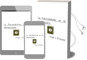 Descargar AudioLibro La Psicopatologia en la Interdisciplina de Jorge O. Dopazo año 2010