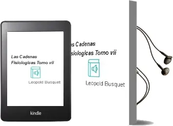 Descargar AudioLibro Las Cadenas Fisiologicas - Tomo vii de Léopold Busquet año 2010