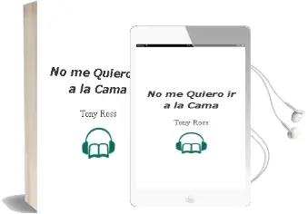 Descargar AudioLibro ¡No me Quiero ir a la Cama!  de Tony Ross año 2010
